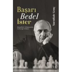 Başarı Bedel İster...
