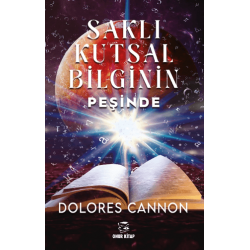 Saklı Kutsal Bilginin Peşinde