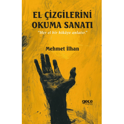 El Çizgilerini Okuma Sanatı...