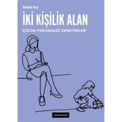 İki Kişilik Alan / Çocuk...