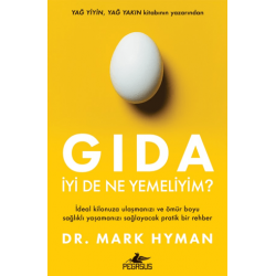 Gıda: İyi De Ne Yemeliyim?