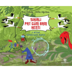 SİHİRLİ PAT GÜM BAM KENTİ