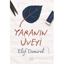 YARANIN ÜVEYİ