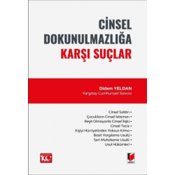 CİNSEL DOKUNULMAZLIĞA KARŞI...