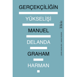 GERÇEKLİĞİN YÜKSELİŞİ