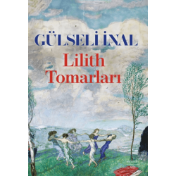 LİLİTH TOMARLARI