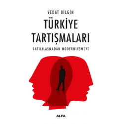 TÜRKİYE TARTIŞMALARI...