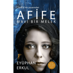 AFİFE - MAVİ BİR MELEK