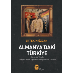 ALMANYADAKİ TÜRKİYE / GÖÇÜN...