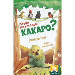 NEYİN PEŞİNDESİN KAKAPO ?