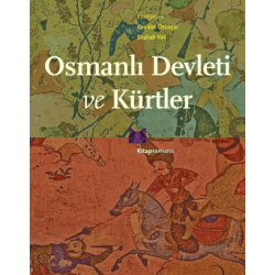 OSMANLI DEVLETİ VE KÜRTLER