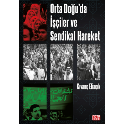 ORTA DOĞU DA İŞÇİLER VE...