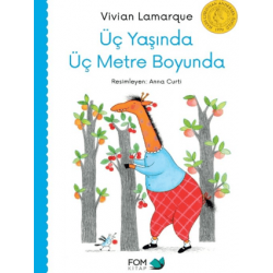 Üç Yaşında Üç Metre Boyunda