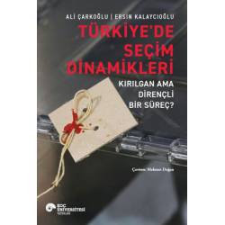 Türkiyede Seçim Dinamikleri...