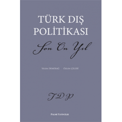 TÜRK DIŞ POLİTİKASI -SON ON...