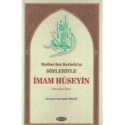 Medine’den Kerbela’ya...