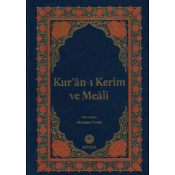 Kur'an-ı Kerim ve Meali...