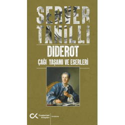 Diderot - Çağı Yaşamı ve...