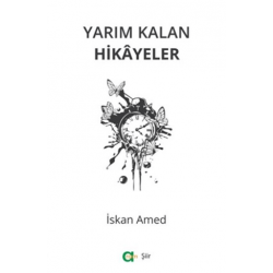 YARIM KALAN HİKAYELER