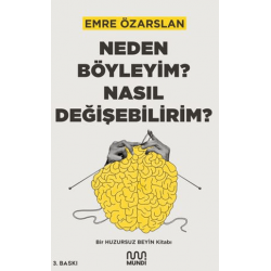 Neden Böyleyim? Nasıl...