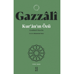 Kur’an’ın Özü...