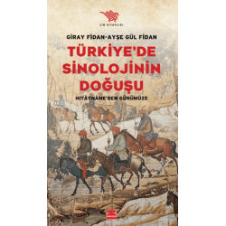 TÜRKİYE DE SİNOLOJİNİN DOĞUŞU