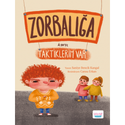 Zorbalığa Karşı Taktiklerim...