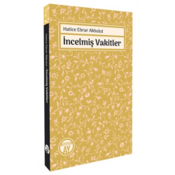 İncelmiş Vakitler