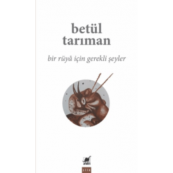 Bir Rüya İçin Gerekli Şeyler