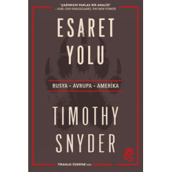 Esaret Yolu Rusya, Avrupa,...