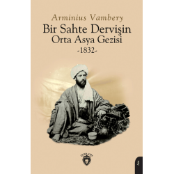 Bir Sahte Dervişin Orta...