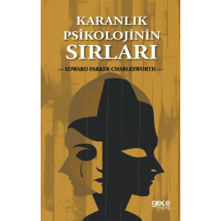 Karanlık Psikolojinin Sırları
