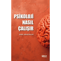 Psikoloji Nasıl Çalışır