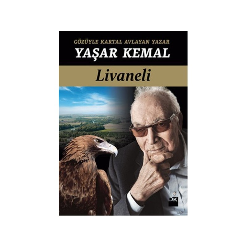 Gözüyle Kartal Avlayan Yazar Yaşar Kemal