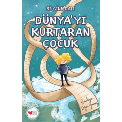Dünya'yı Kurtaran Çocuk