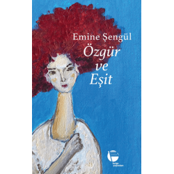 Özgür ve Eşit