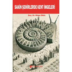 Sakin Şehirlerde Kent İmgeleri
