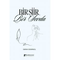 BİR ŞİİR BİR SEVDA
