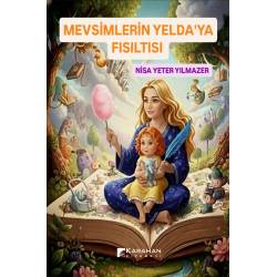 MEVSİMLERİN YELDA'YA FISILTISI