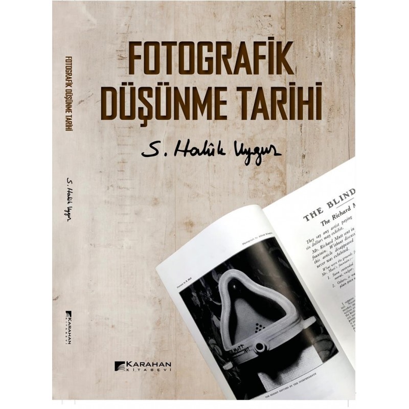 Fotografik Düşünme Tarihi Fotografik Düşünme Tarihi