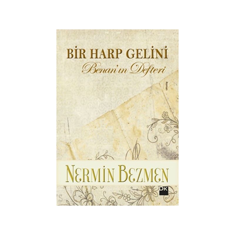 Bir Harp Gelini Benan'ın Defteri