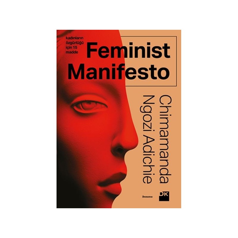 Feminist Manifesto Kadınların Özgürlüğü İçin 15 Madde