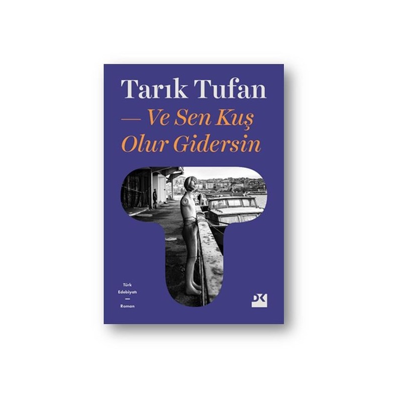 Ve Sen Kuş Olur Gidersin