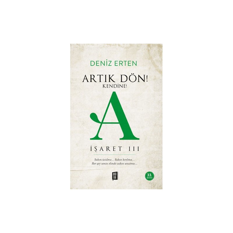 Artık Dön! Kendine! A (İşaret Iii)