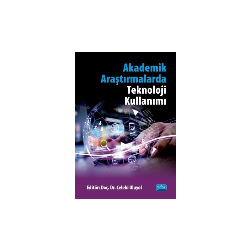 Akademik Araştırmalarda Teknoloji Kullanımı