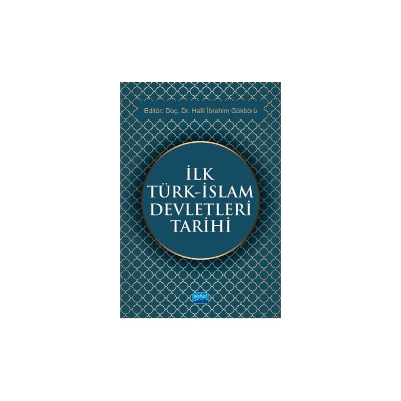 İlk Türk - İslam Devletleri Tarihi