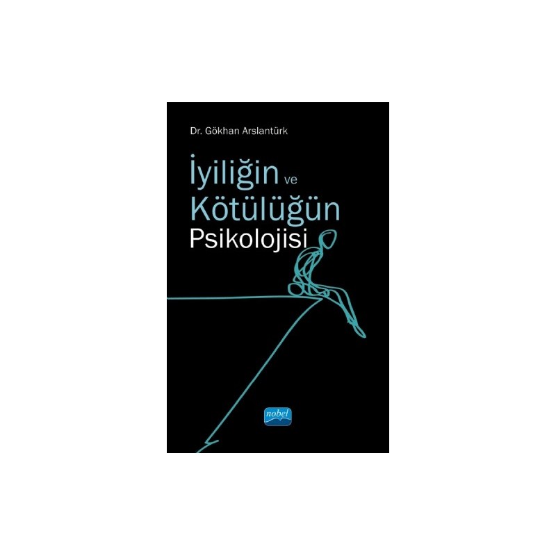 İyiliğin Ve Kötülüğün Psikolojisi