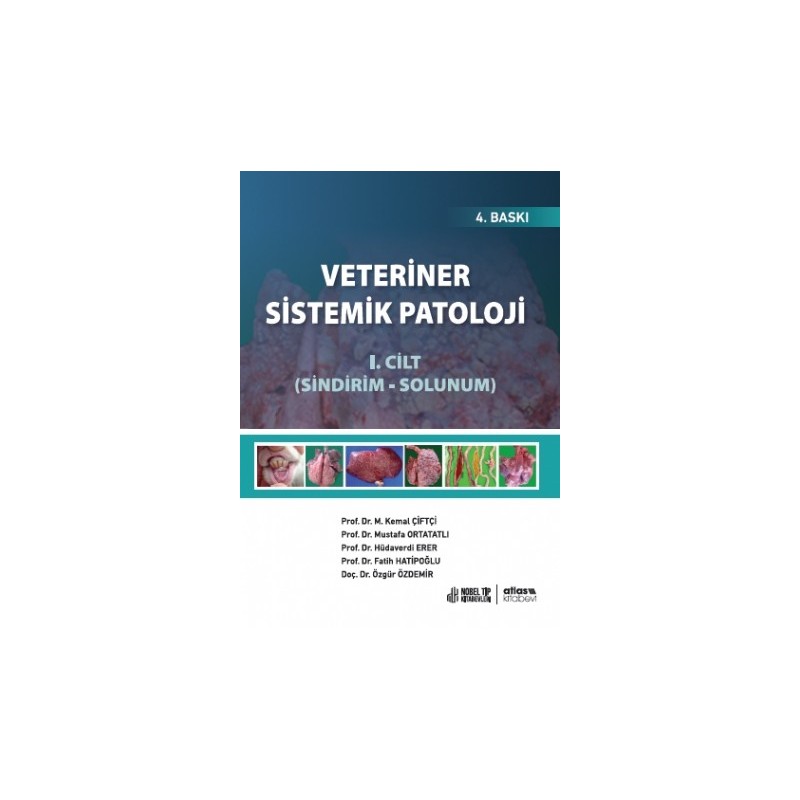 Veteriner Sistemik Patoloji - Cilt 1- Sindirim Solunum