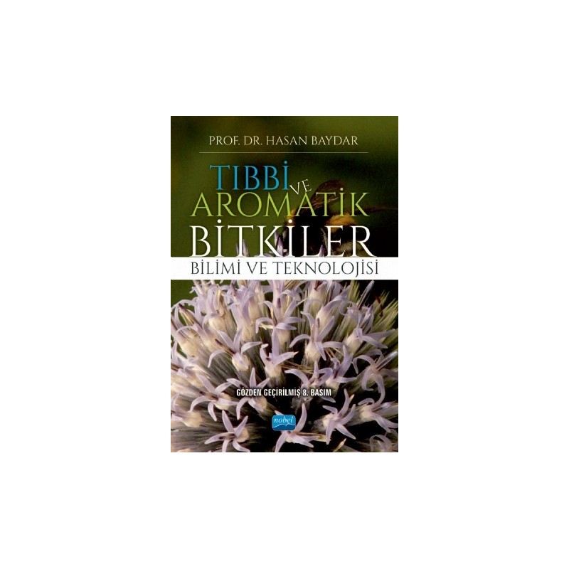 Tıbbi Ve Aromatik Bitkiler Bilimi Ve Teknolojisi
