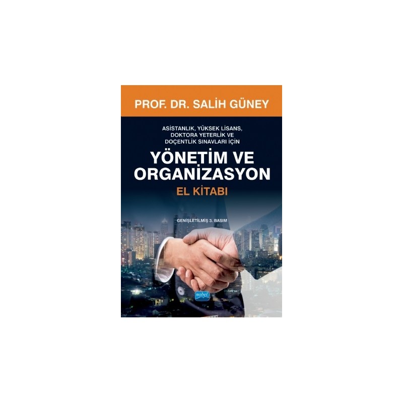 Yönetim Ve Organizasyon El Kitabı - Yüksek Lisans Doktora Ve Doçentlik Sınavları İçin
